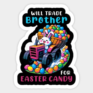 Will Trade Brother For Easter Candy I Egg Hunting Sticker